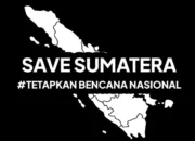 SAVE SUMATERA: Jeritan dari Korban yang Terlupakan